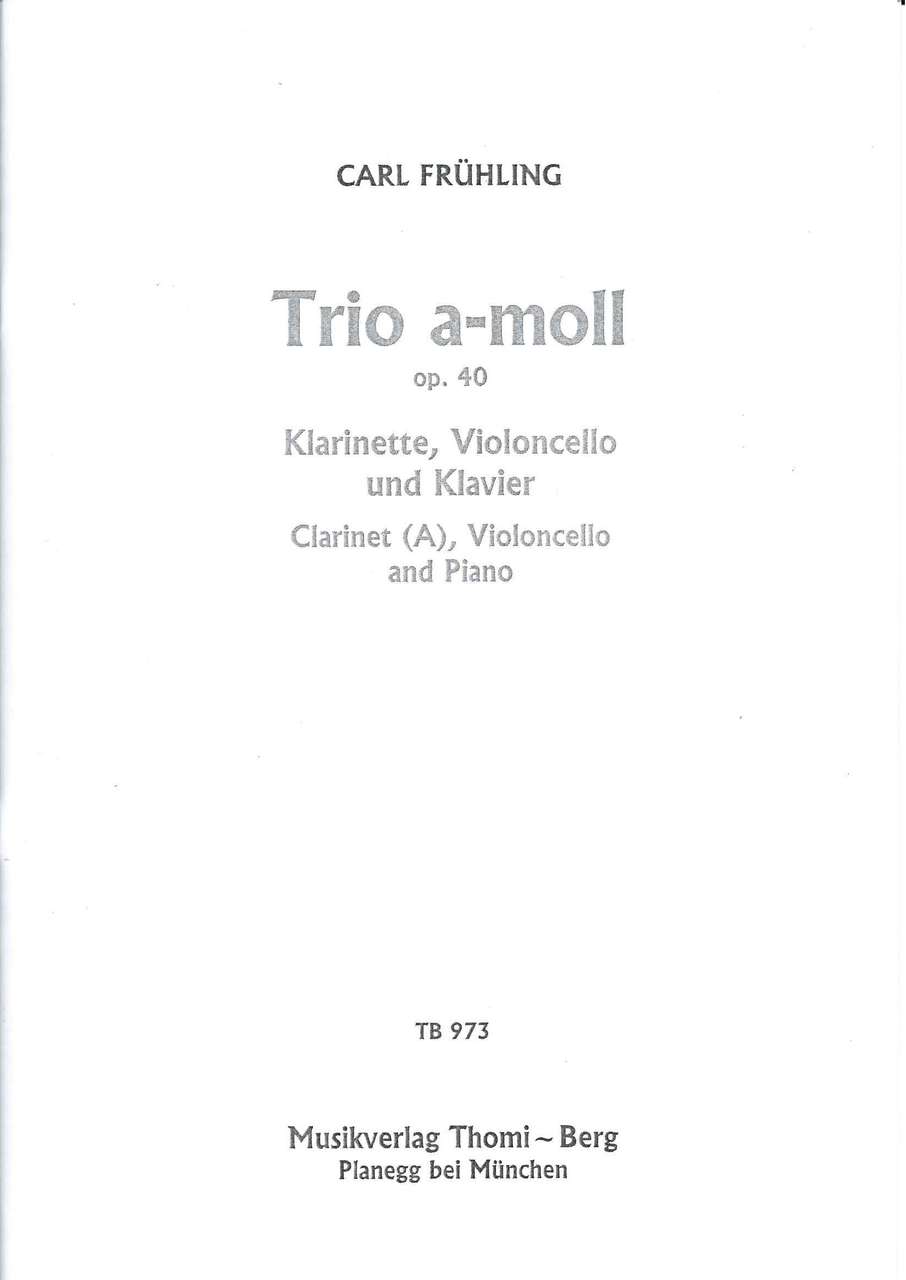 Fruhling, Trio op. 40 in a (Cl,Vc,Pf) (Leuckart/Thomi-Berg)