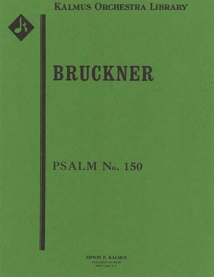 Bruckner, Psalm 150 (Full Score) (E.F.Kalmus)