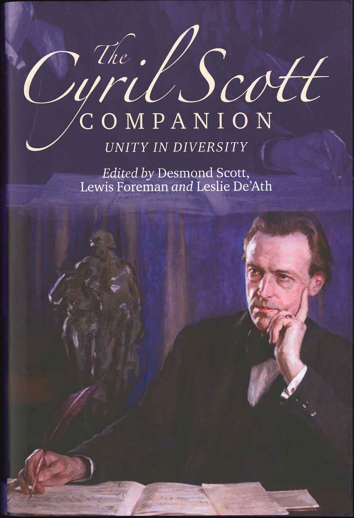 Foreman, Cyril Scott Companion: Unity in (Boydell & Brewer)