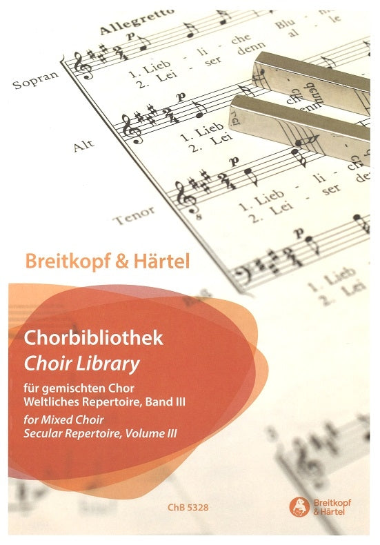 B&H Chorbibliothek, Gemisch. Weltlich 3 (Breitkopf)