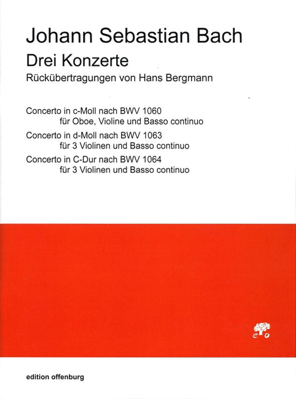 Bach, Concerti BWV 1060, 1063, 1064 (Offenburg, Edition)