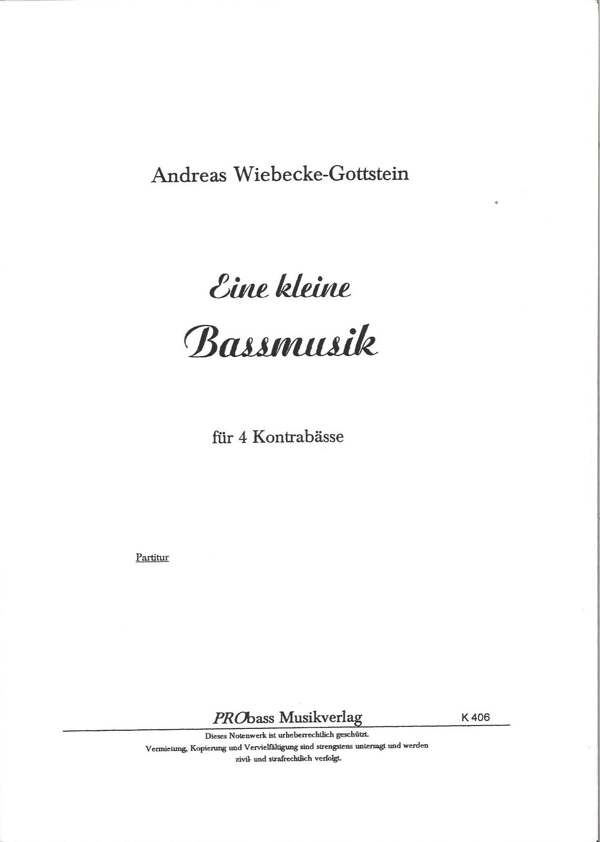 Wiebecke-Gottstei, Eine kleine Bassmusik (Probass Musikverlag)