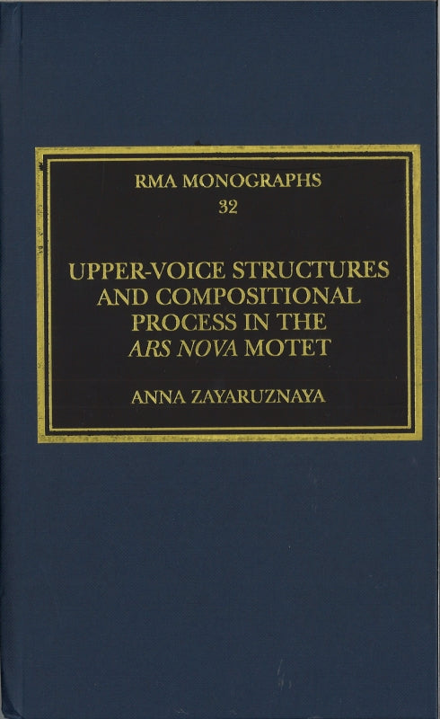 Zayaruznaya, Upper-Voice Structures and (Routledge)