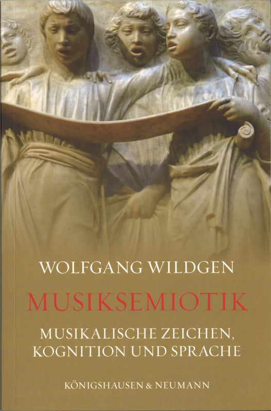 Wildgen, Musiksemiotik: Musikalische Zei (Konigshausen & Neumann)