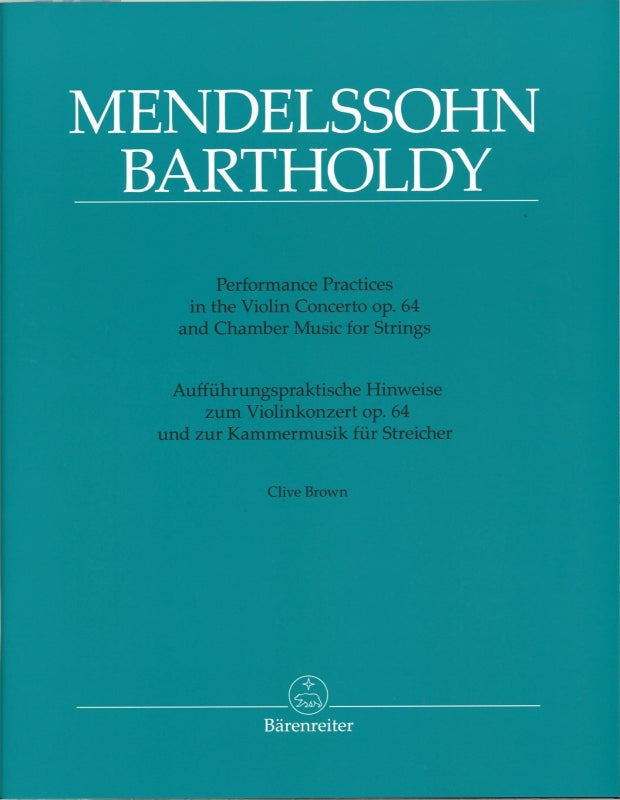 Mendelssohn/Brown, Performance Practices (Barenreiter)