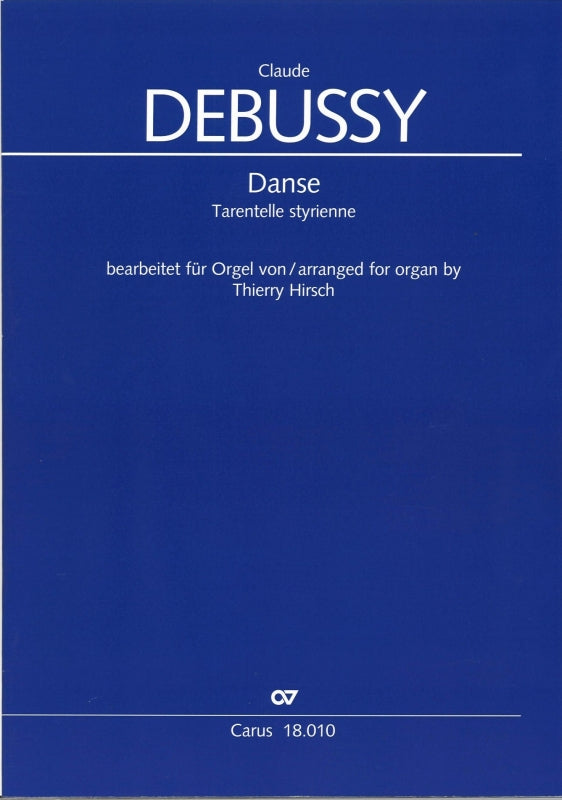 Debussy, Danse. Tarentelle styrienne (Carus)