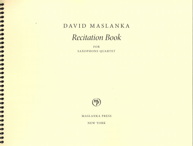 Maslanka, Recitation Book (SATBr) (Maslanka Press)