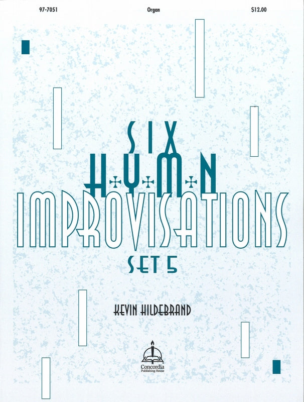6 Hymn Improvisations Set 5 (Concordia)