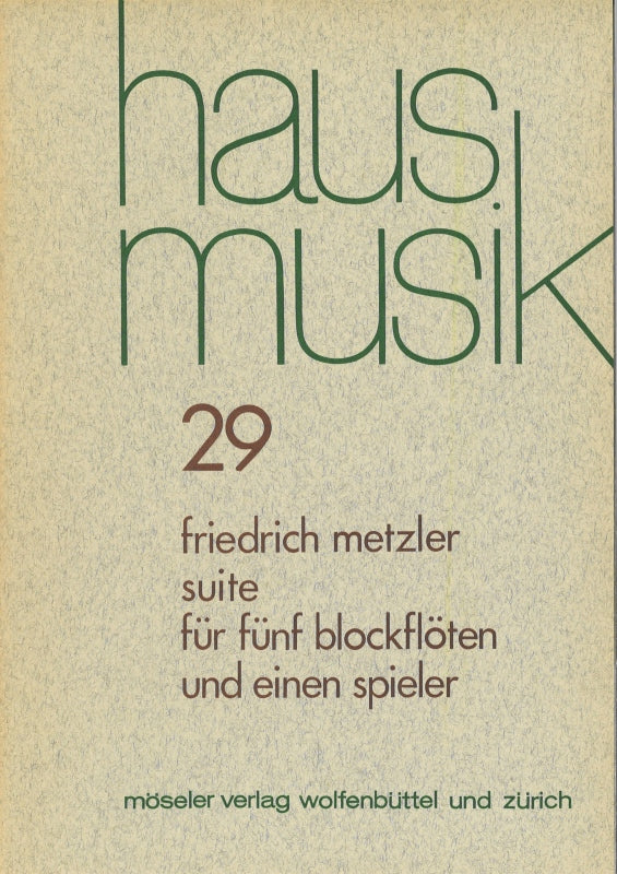 Metzler, Suite for 5 Recorders 1 Player (Moseler)