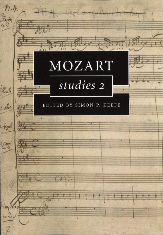 Keefe, Mozart Studies 2 (paper) (Cambridge University Press)