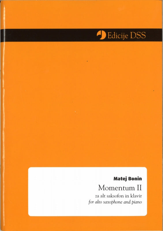 Bonin, Momentum 2 (ASax,Pf) (DSS (Society of Slovene Composers))