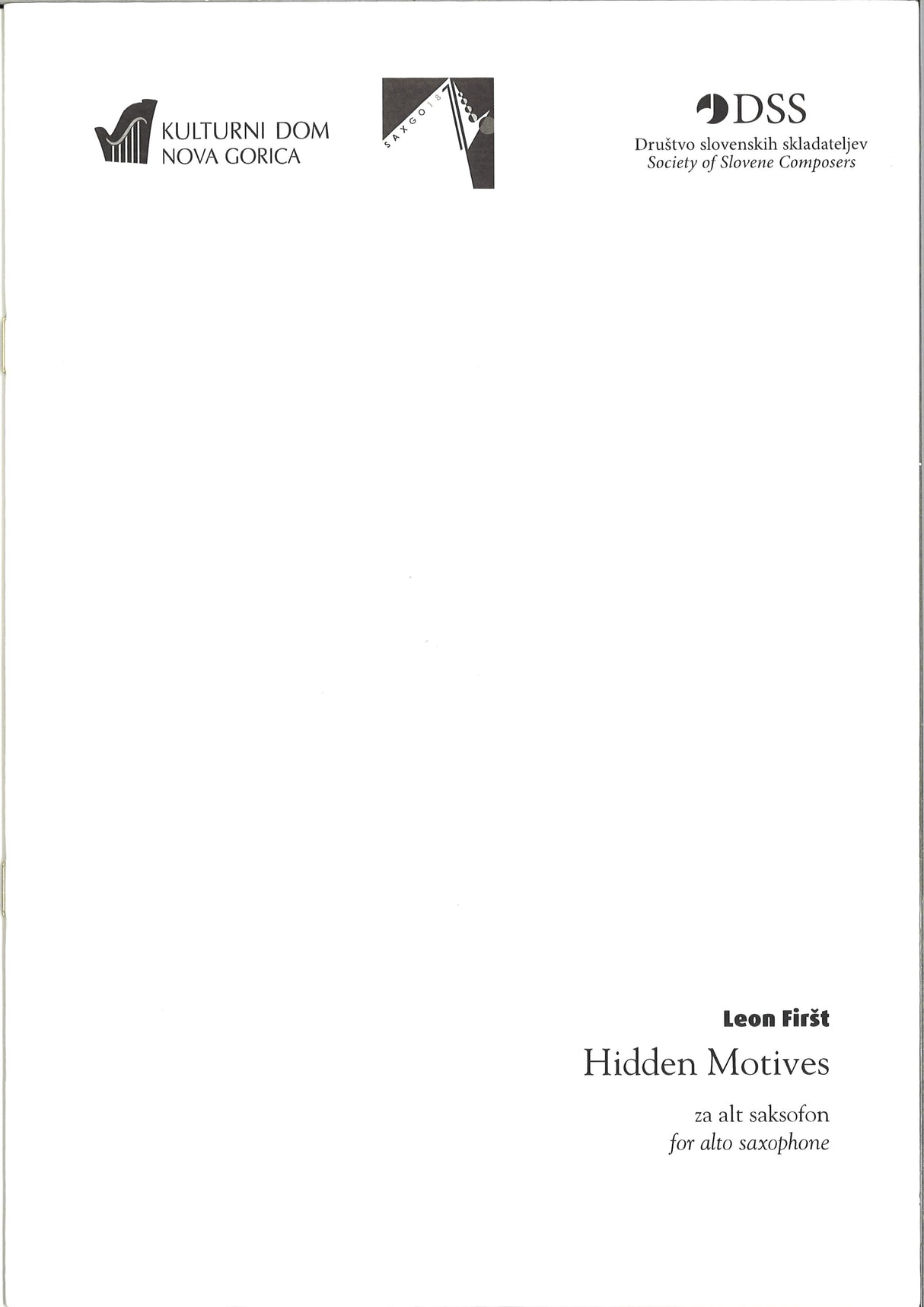 First, Hidden Motives (ASax Solo) (DSS (Society of Slovene Composers))