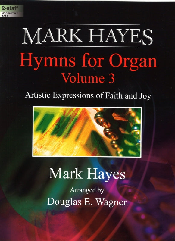 Hymns for Organ 3 (Hayes/D.E. Wagner) (Lorenz)