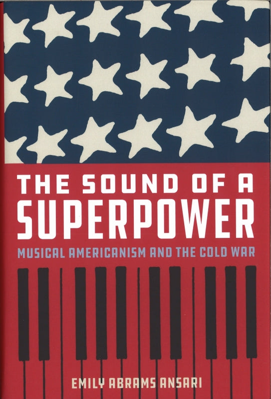 Ansari, Sound of a Superpower: Musical (Oxford University Press)