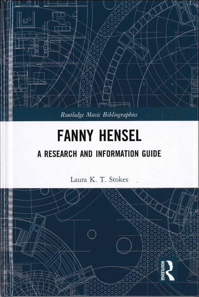 Stokes, Fanny Hensel: Research & Informa (Routledge)