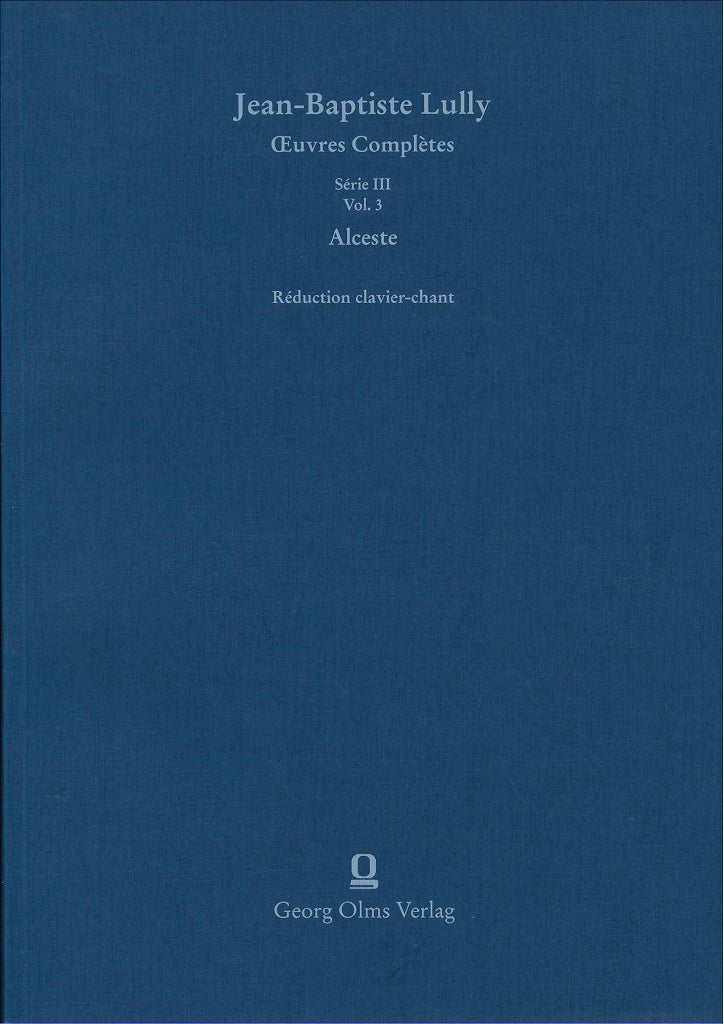 Lully, Oeuvres Completes 3/3 Reduction (Olms)
