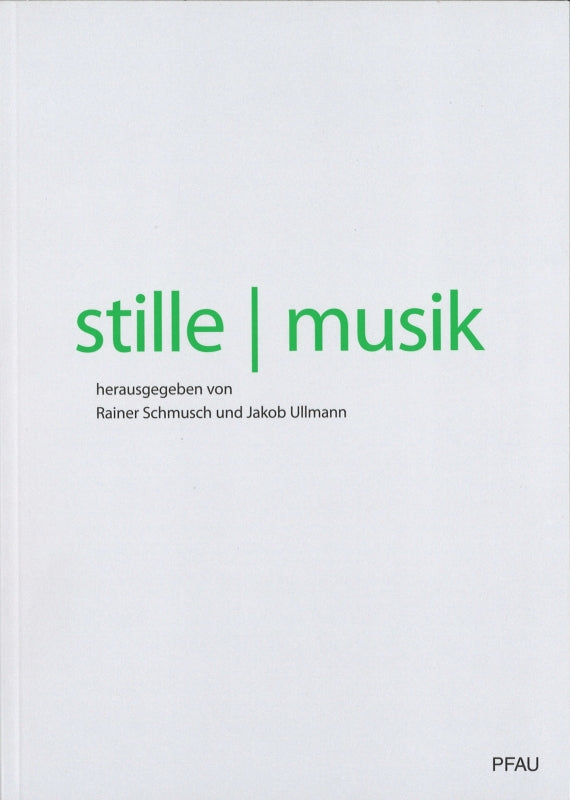 Schmusch, Stille, Musik (Pfau)