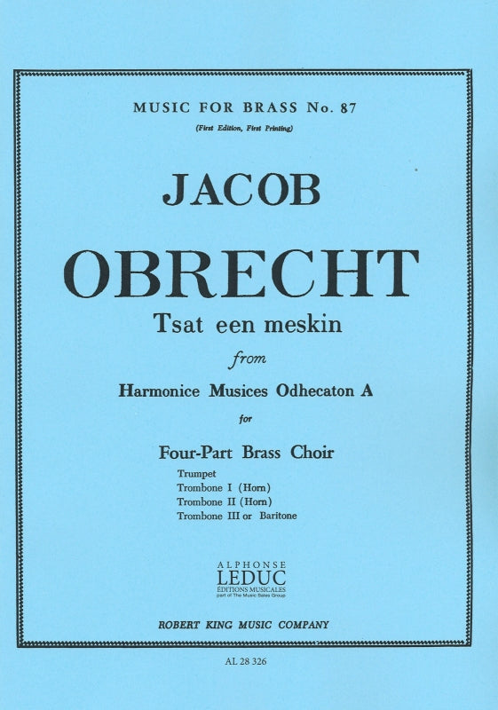 Obrecht, Isat een meskin (Trp,3Tbn) (Robert King/Leduc)