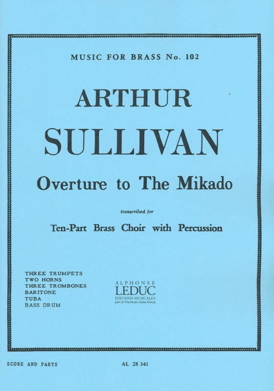 Sullivan, Mikado, Ov. (10-part,Perc) (Robert King/Leduc)