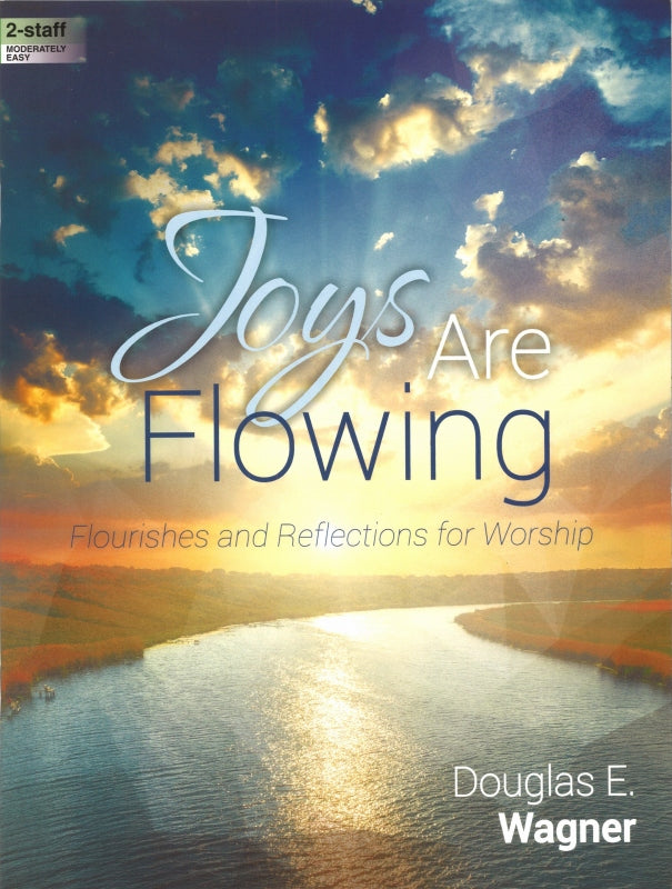 Joys are Flowing (Lorenz)
