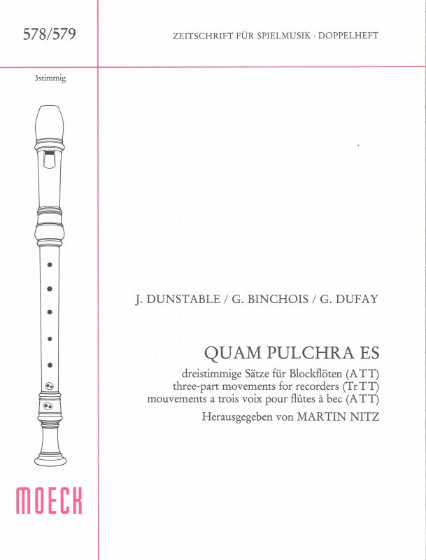 Quam pulchra es: Binchois, Dufay, et al. (Moeck)