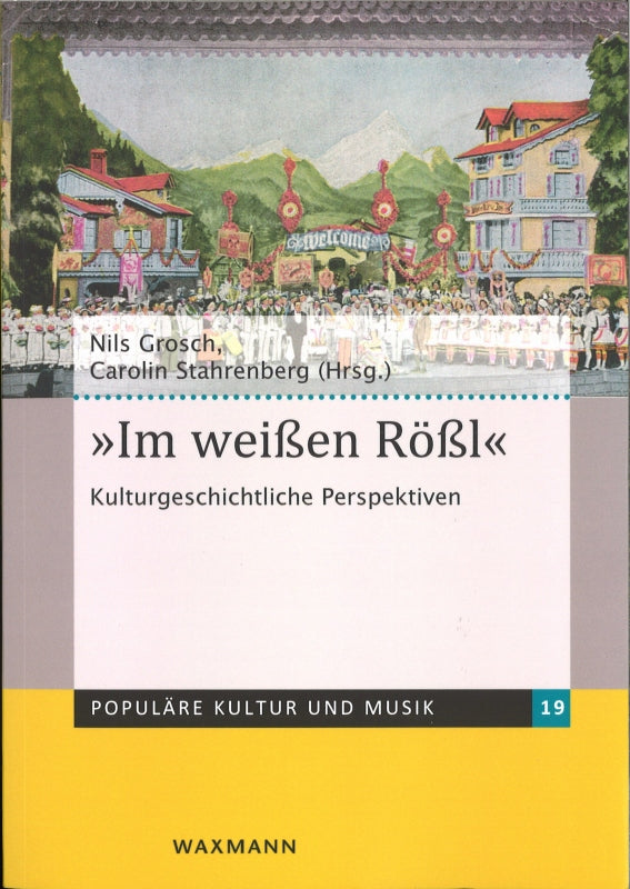 Grosch, Im weissen Rossl: Kulturgeschich (Waxmann)