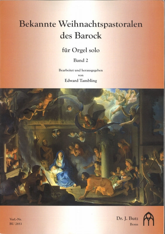 Bekannte Weihnachtspastoralen Barock 2 (Butz)