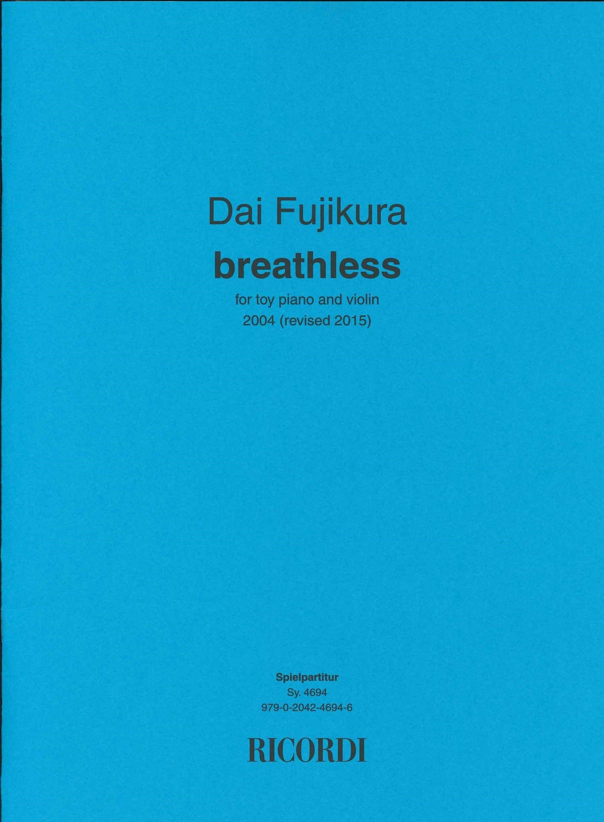 Fujikura, Breathless (Vn,Toy Pf) (Ricordi)
