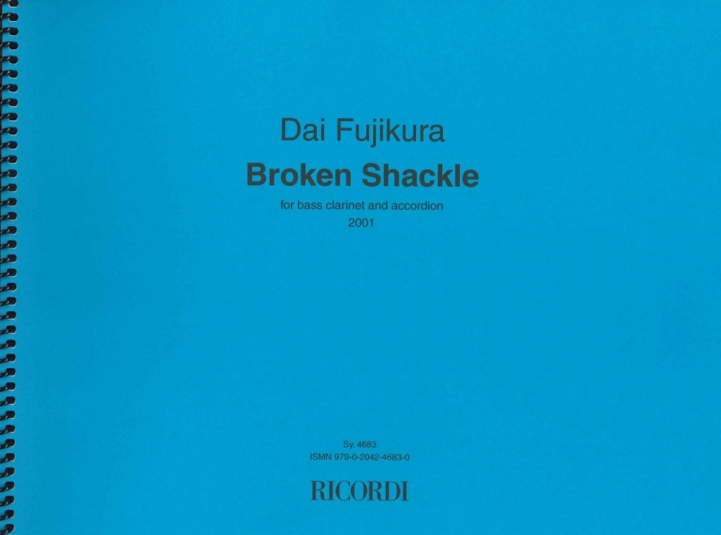 Fujikura, Broken Shackle (BsCl,Accdn) (Ricordi)