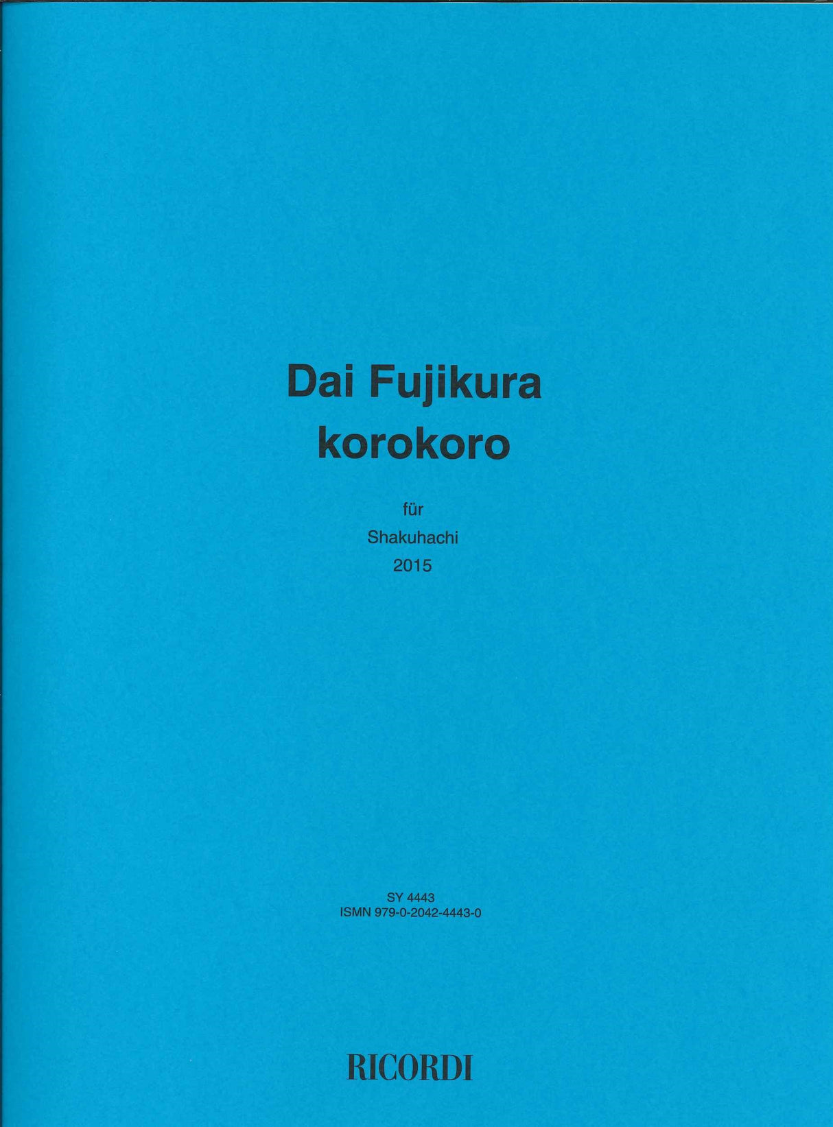 Fujikura, Korokoro, for Shakuhachi (Ricordi)