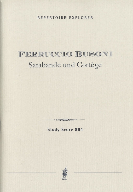 Busoni, Sarabande & Cortege op. 51 (Hoflich)