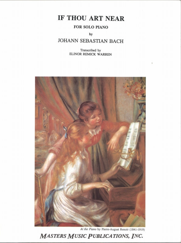 Bach, If Thou Art Near, BWV 508 (Masters Music)