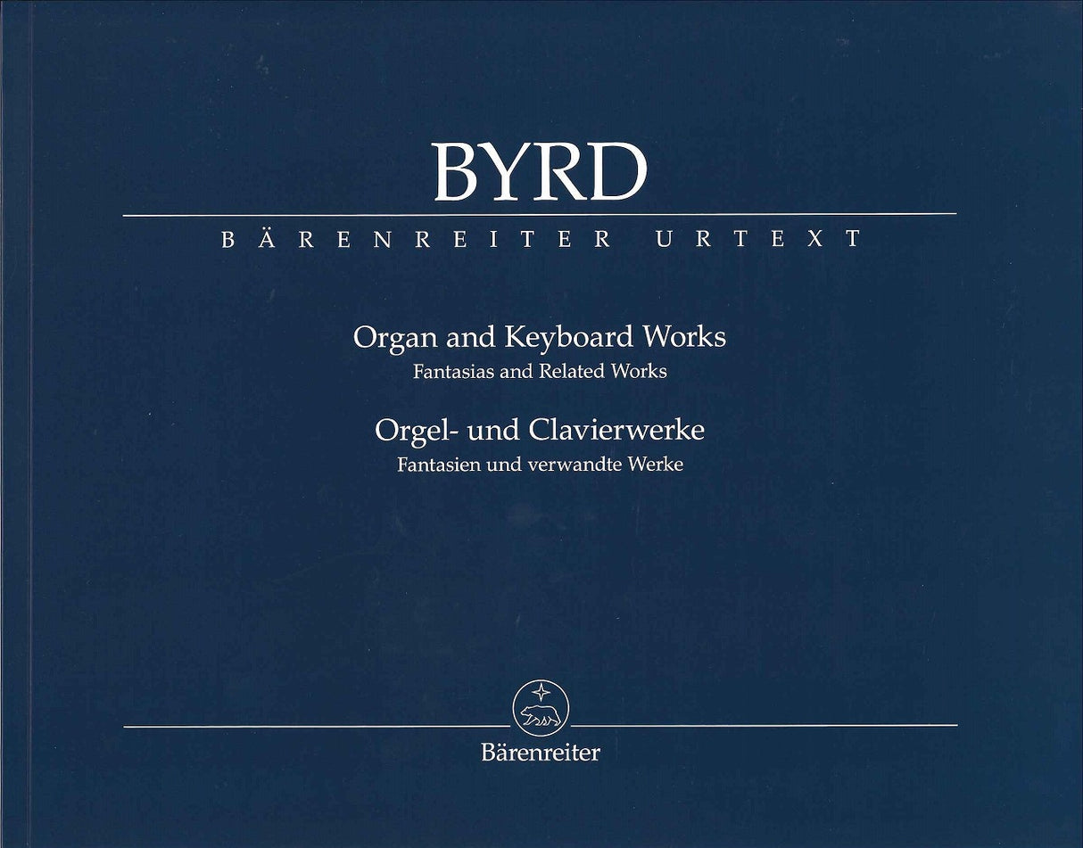Byrd, Organ and Keyboard Works (Barenreiter)