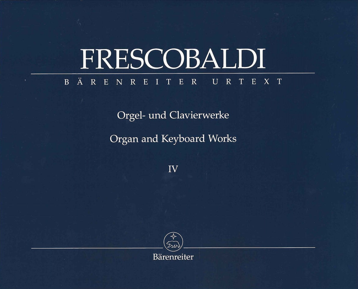 Frescobaldi, Orgel-/Klavierwerke 4 (Barenreiter)