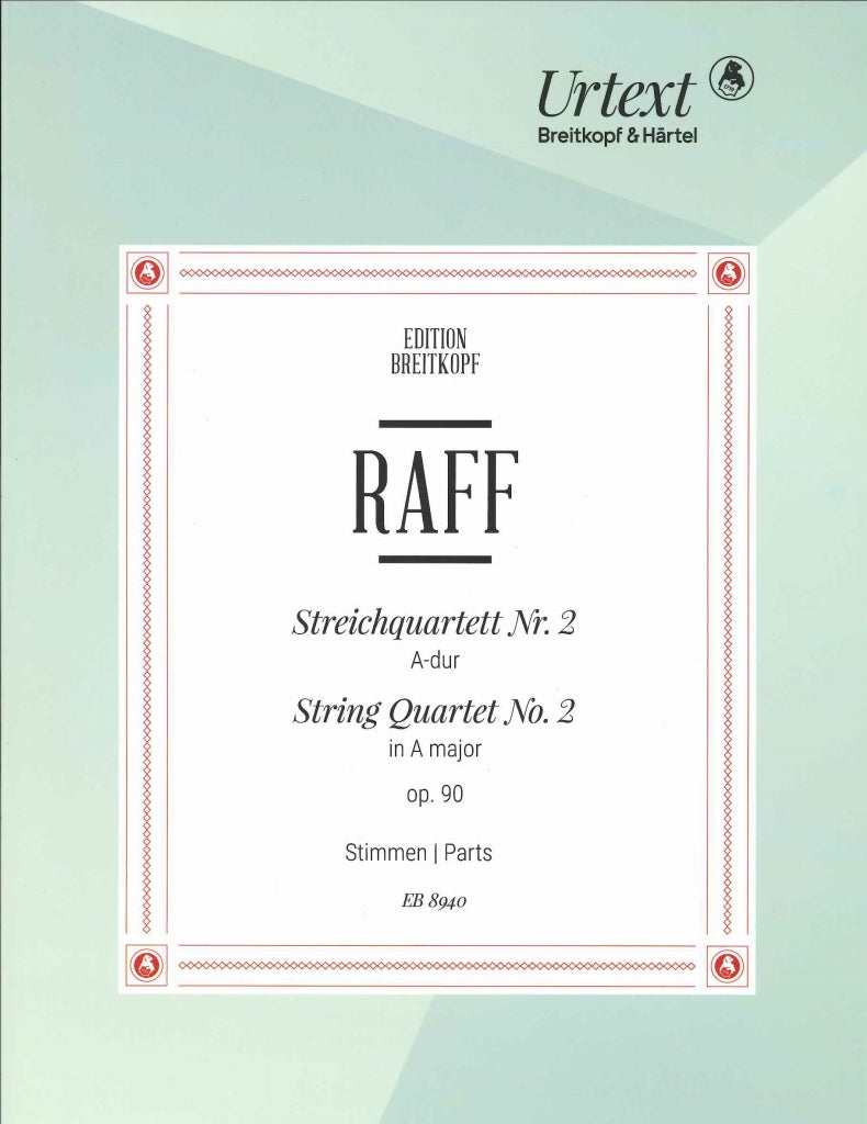 Raff, String Quartet No. 2 in A op. 90 (Breitkopf)
