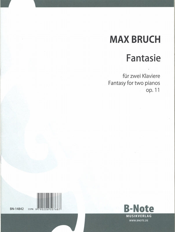 Bruch, Fantasie op. 11 (B-Note)