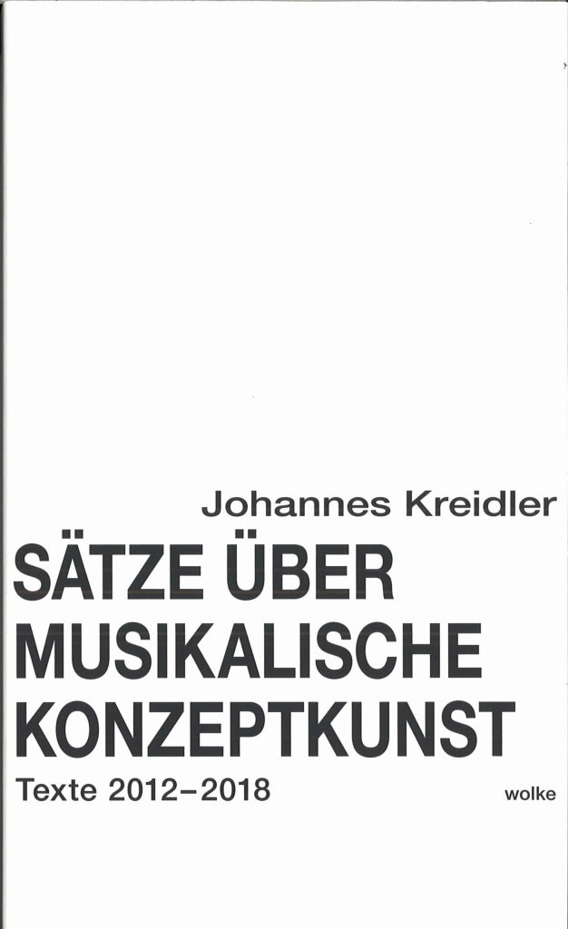 Kreidler, Satze uber musikalische Konzep (Wolke Verlag)