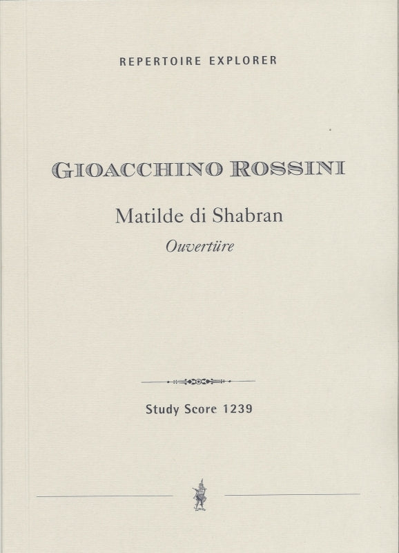 Rossini, Matilde di Shabran, Ouverture (Hoflich)