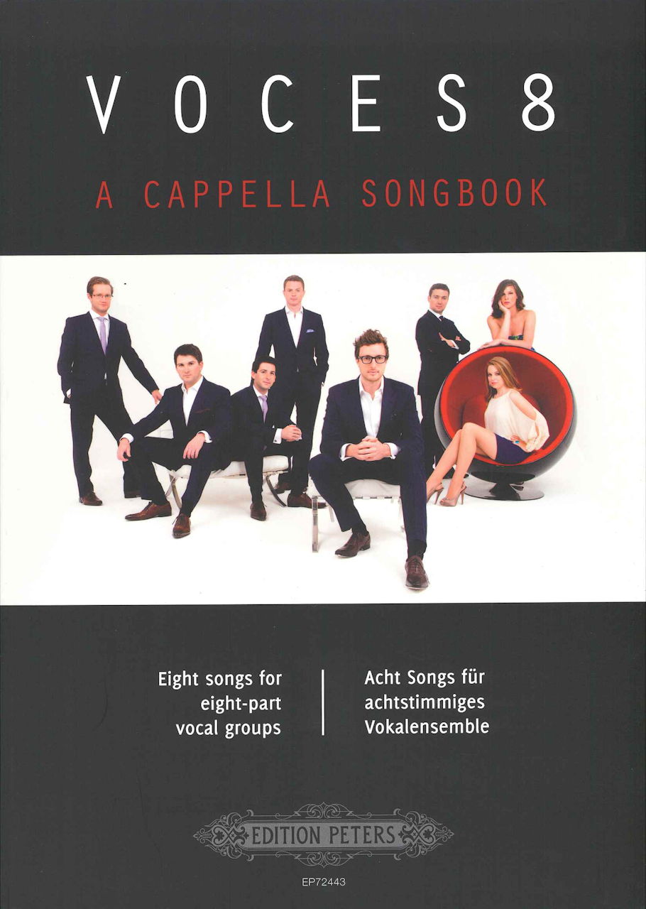 Voces8 A cappella Songbook: 8 songs (Peters)