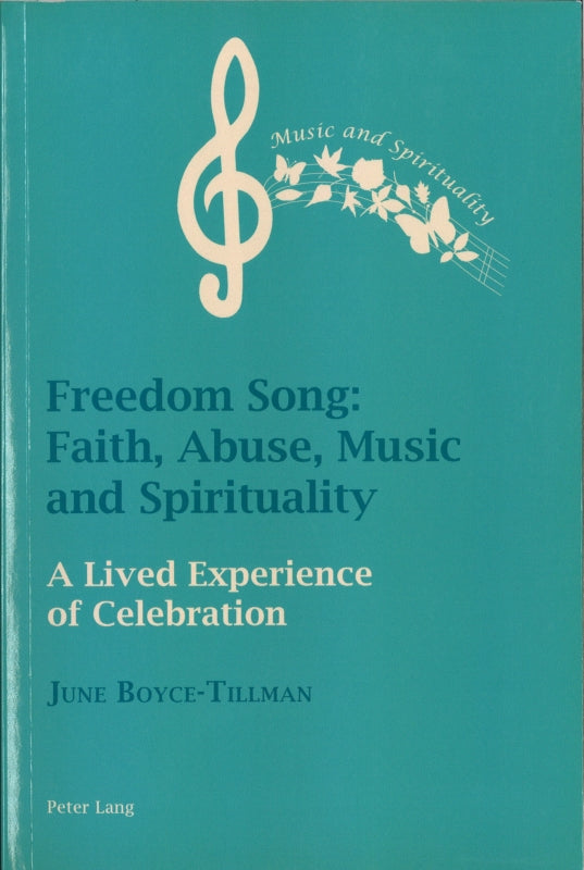 Boyce-Tillman, Freedom Song: Faith, Abus (Peter Lang)