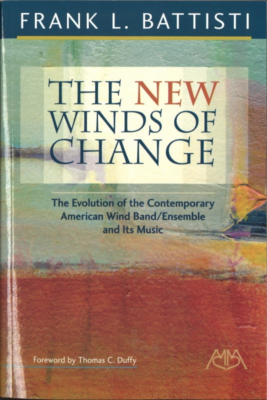 Battisti, New Winds of Change: Evolution (Meredith Music/Hal Leonard)