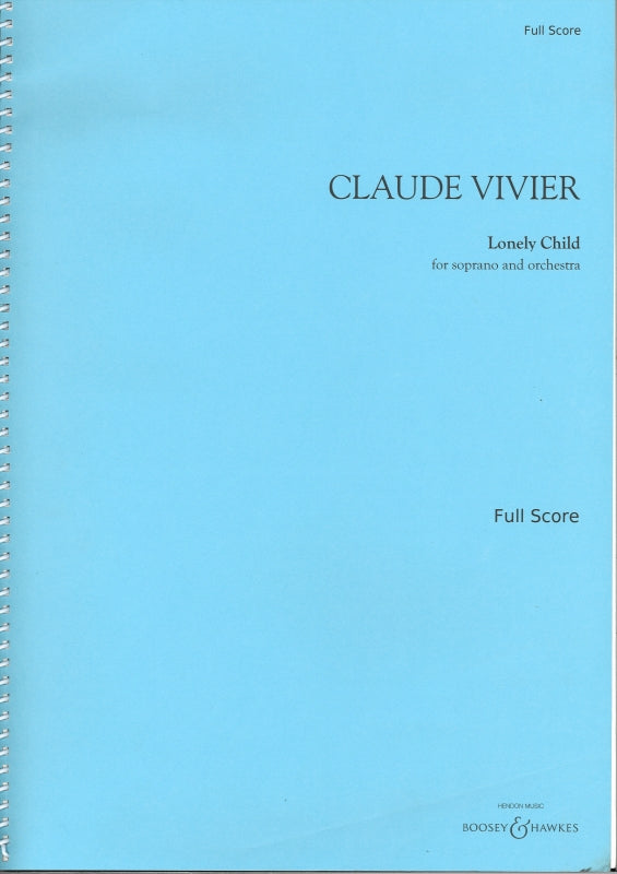 Vivier, Lonely Child (Boosey)