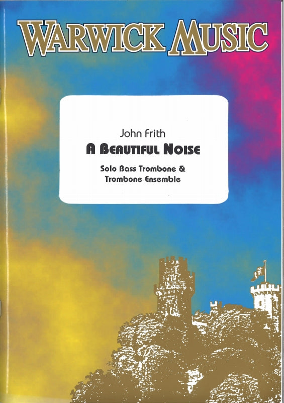 Frith, Beautiful Noise (8Tbn) (Warwick Music)