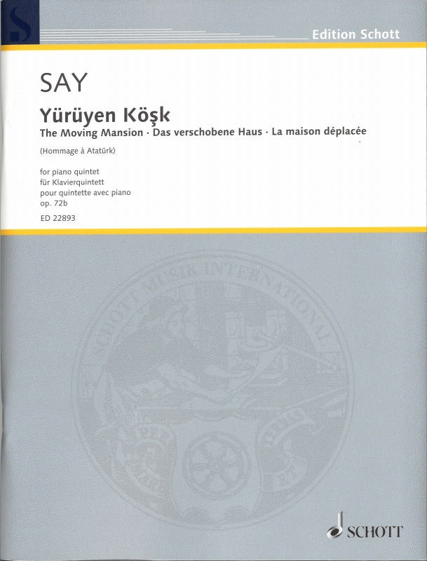 Say, Moving Mansion op. 72b (Quintet) (Schott)