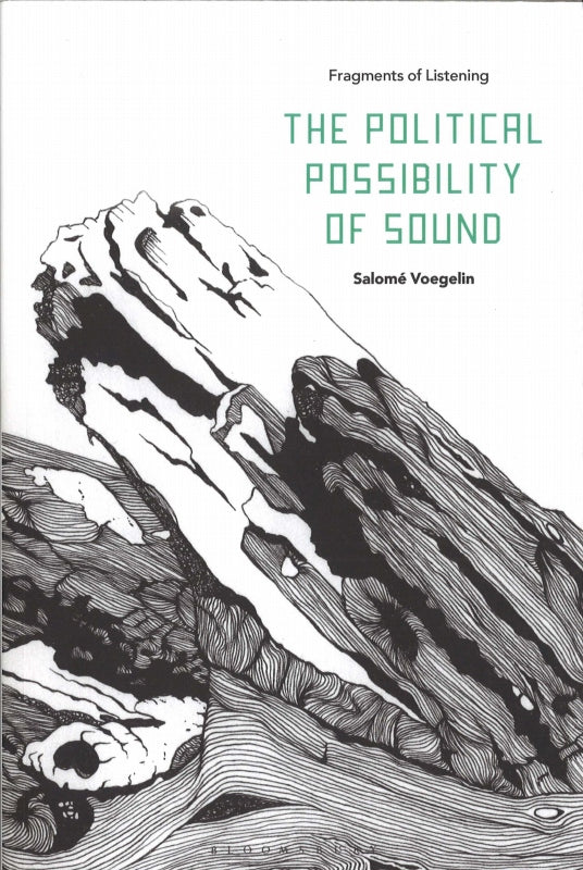 Voegelin, Political Possibility of Sound (Bloomsbury Academic)