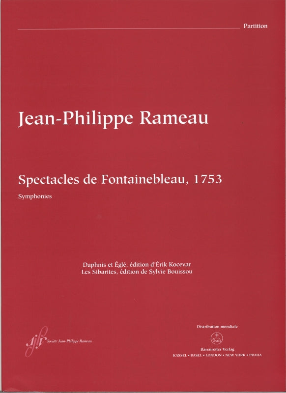 Rameau, Spectacles de Fontainebleau (Societe J.-P. Rameau/Barenreiter)