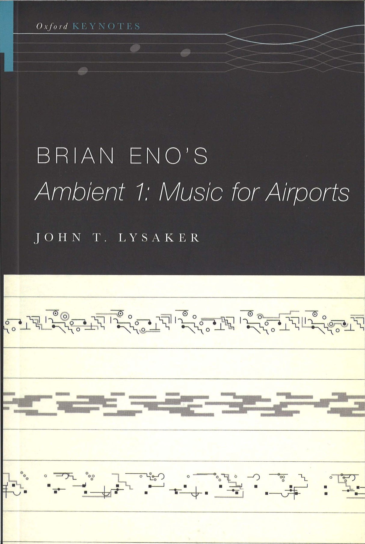Lysaker, Brian Eno's Ambient 1 (paper) (Oxford University Press)