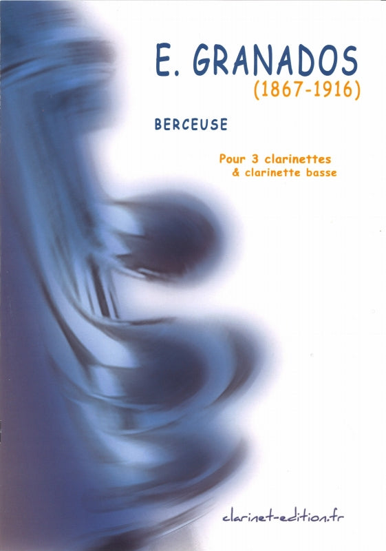 Granados, Berceuse (3BbCl,BsCl) (Clarinet Edition)
