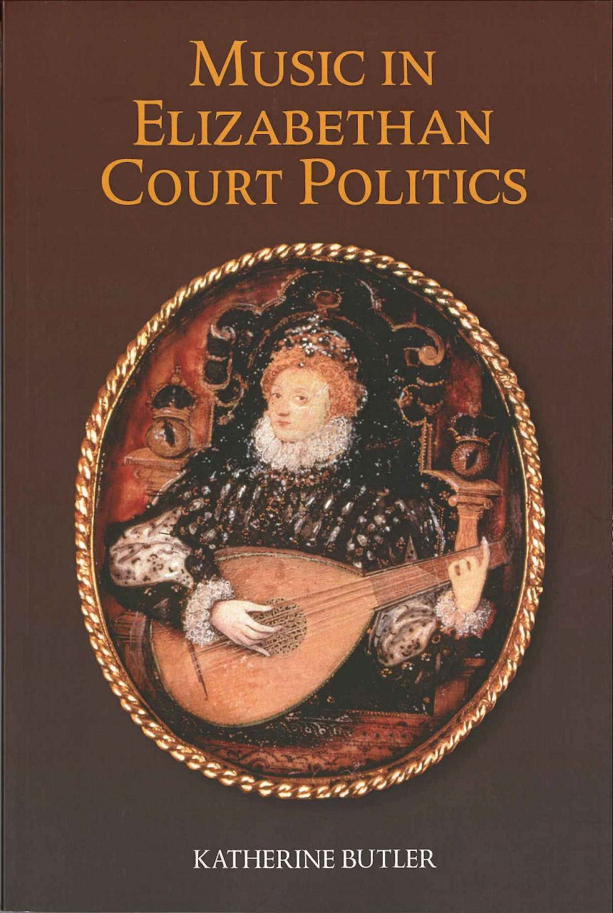 Butler, Music in Elizabethan Court (pap) (Boydell & Brewer)