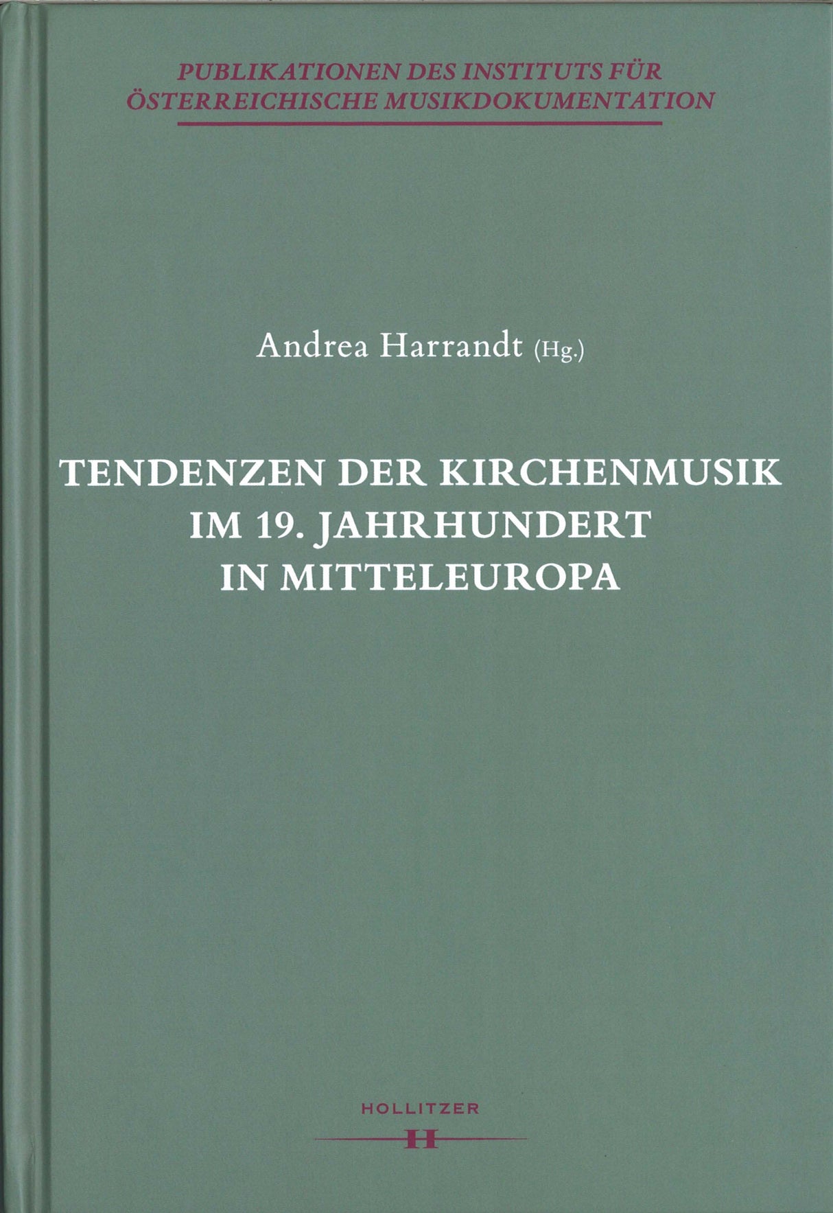 Harrandt, Tendenzen der Kirchenmusik im (Hollitzer Wissenschaftsverlag)